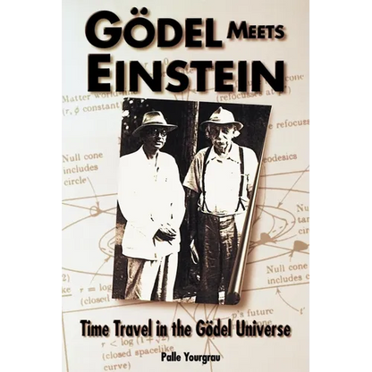 Godel Meets Einstein: Time Travel in the Godel Universe - Paperback