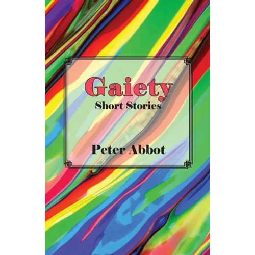 Gaiety: Short Stories - Paperback