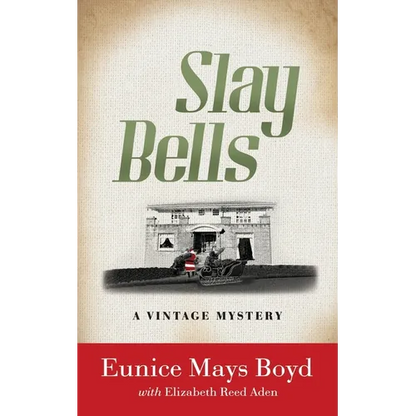 Slay Bells: A Vintage Mystery - Paperback