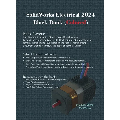 SolidWorks Electrical 2024 Black Book: (Colored) - Hardcover