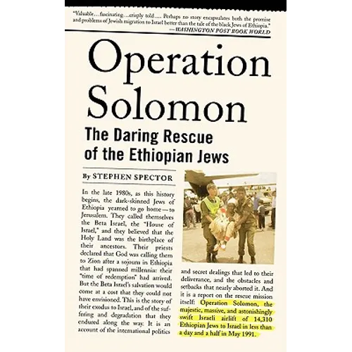 Operation Solomon: The Daring Rescue of the Ethiopian Jews - Hardcover