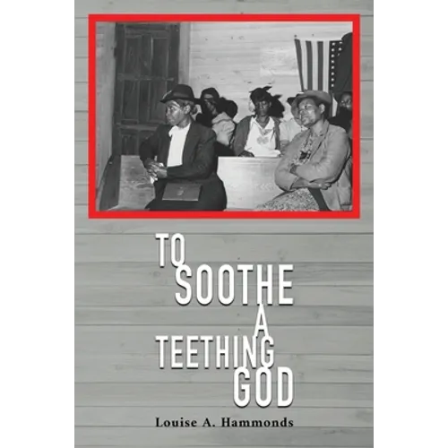 To Soothe A Teething God - Paperback