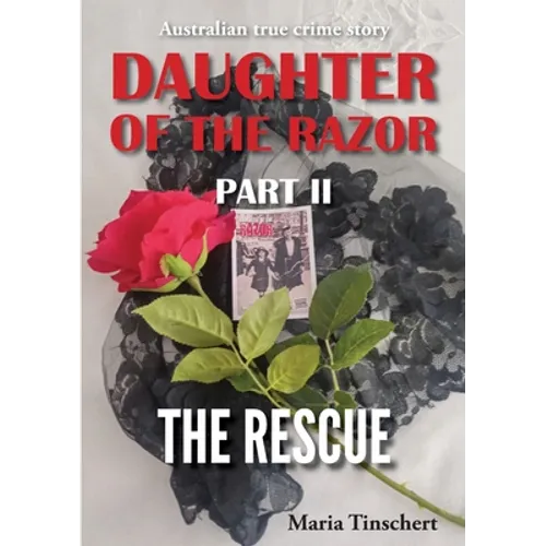 Daughter of the Razor Part II: The Rescue - Paperback