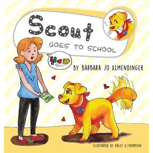 Scout Goes to School - Hardcover