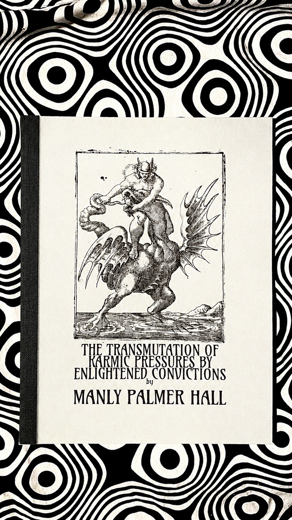 The Transmutation of Karmic Pressures by Enlightened Convictions — Manly P. Hall — Lecture Papers No. 15