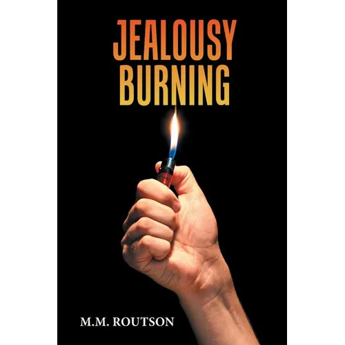 Jealousy Burning - Paperback