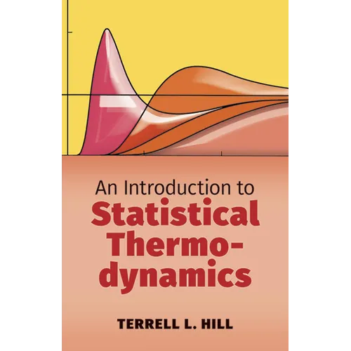 An Introduction to Statistical Thermodynamics - Paperback