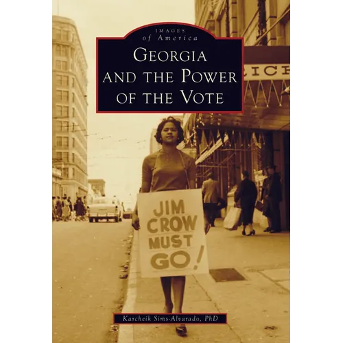 Georgia and the Power of the Vote - Paperback