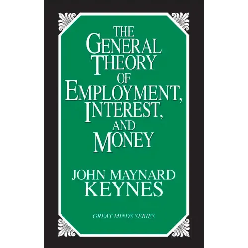 The General Theory of Employment, Interest, and Money - Paperback
