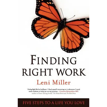 Finding Right Work: Five Steps to a Life You Love - Paperback