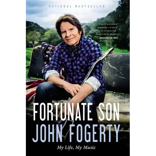 Fortunate Son: My Life, My Music - Hardcover