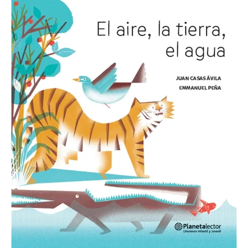 El Aire, La Tierra, El Agua (Poesía) / The Air, the Soil, the Water (Poems) - Bilingual Book - Paperback