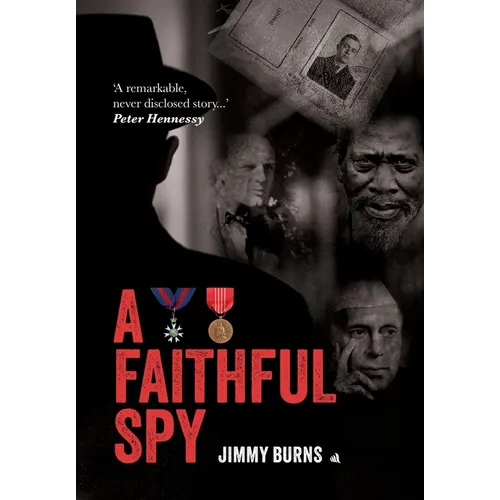 A Faithful Spy - Hardcover