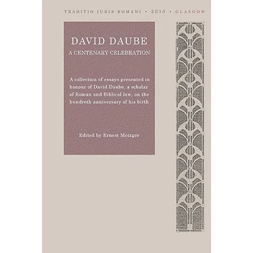 David Daube: A Centenary Celebration - Paperback