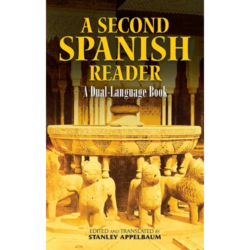 A Second Spanish Reader: A Dual-Language Book - Paperback