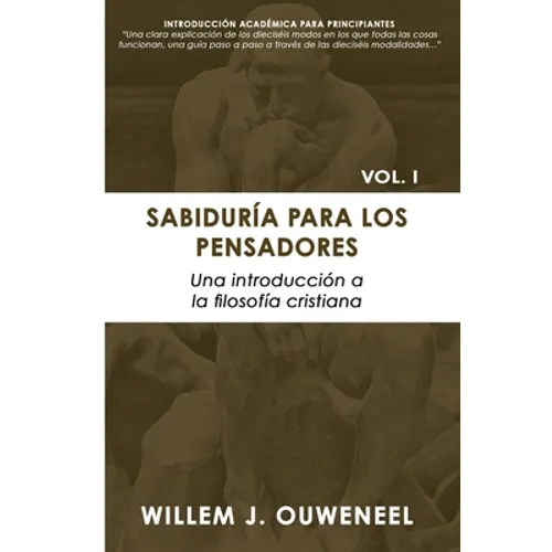 Sabiduría para los pensadores: Una introducción a la filosofía cristiana - Paperback