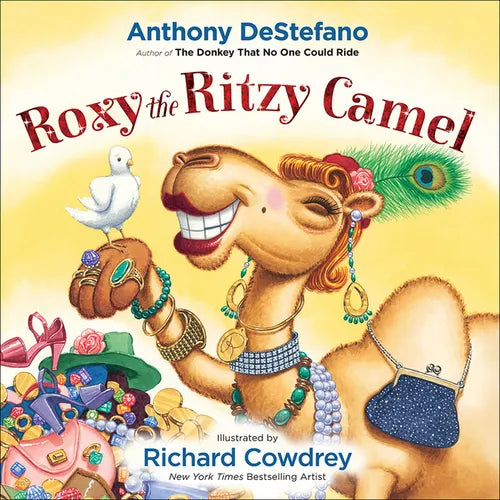 Roxy the Ritzy Camel - Hardcover