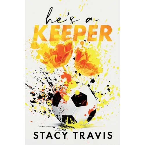 He's a Keeper: A Grumpy-Sunshine Sports Romance - Paperback