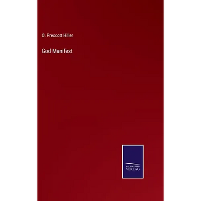 God Manifest - Hardcover