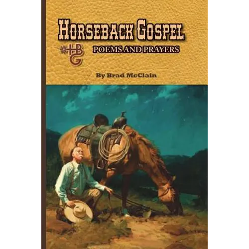 Horseback Gospel - Poems and Prayers - Paperback
