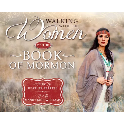 Walking with the Women of the Book of Mormon - Hardcover