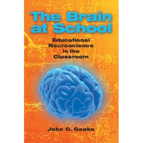 The Brain at School: Educational Neuroscience in the Classroom - Paperback
