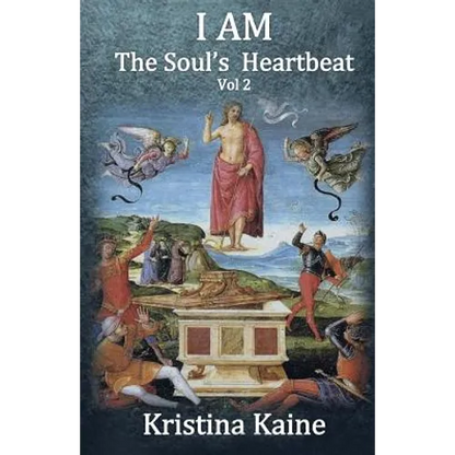 I Am the Soul's Heartbeat Volume 2: The Seven Christian Initiations in the Gospel of St John - Paperback