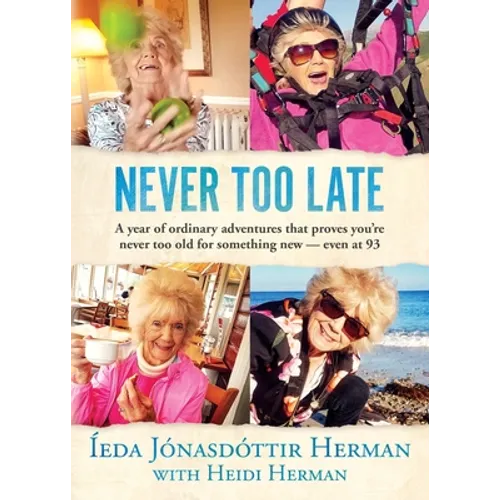 Never Too Late - Paperback
