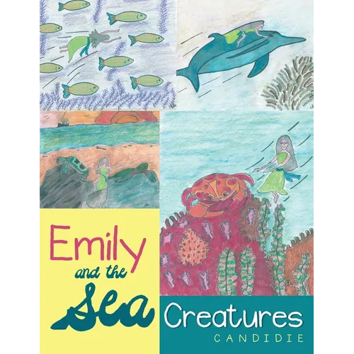 Emily and the Sea Creatures - Paperback