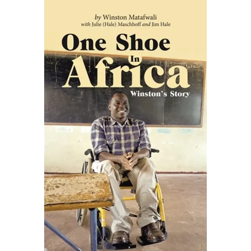 One Shoe in Africa: Winston's Story - Paperback