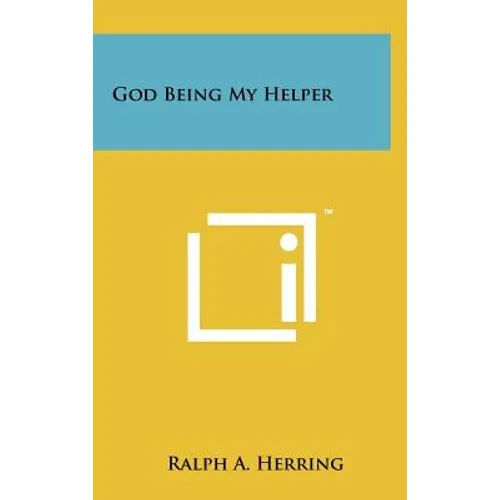 God Being My Helper - Hardcover
