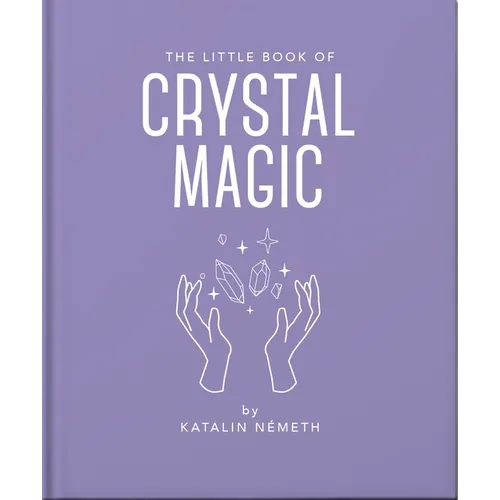 The Little Book of Crystal Magic - Hardcover