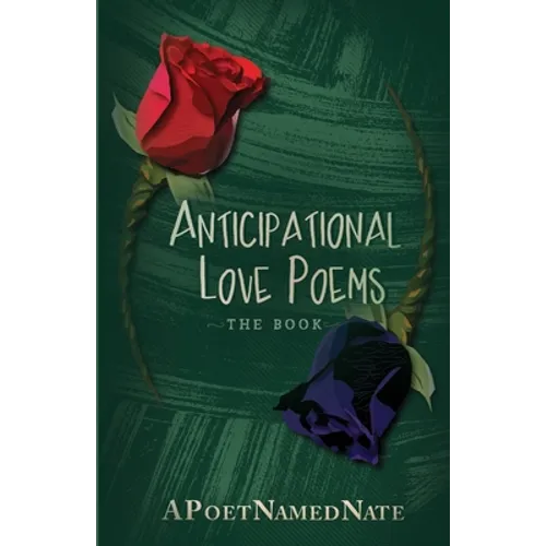 Anticipational Love Poems - Paperback