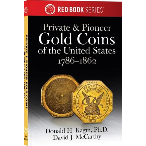 Private & Pioneer Gold Coins of the United States - Paperback