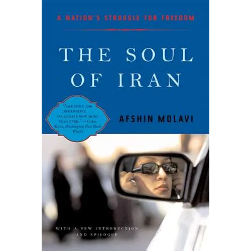 The Soul of Iran: A Nation's Journey to Freedom - Paperback