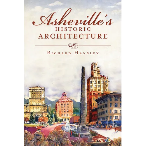 Asheville's Historic Architecture - Paperback