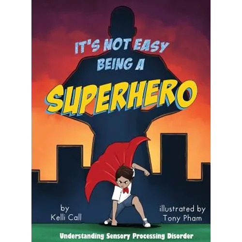 It's Not Easy Being a Superhero - Hardcover