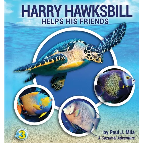 Harry Hawksbill Helps His Friends - Paperback