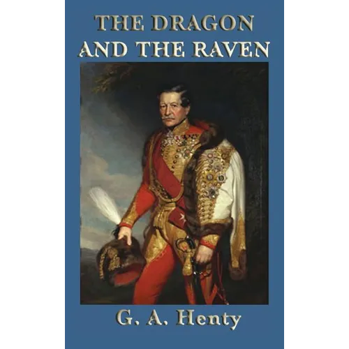 The Dragon and the Raven - Hardcover
