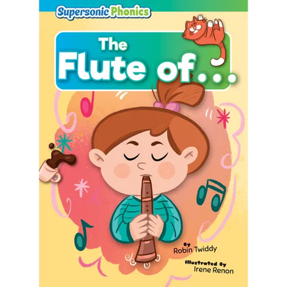 The Flute of . . . - Library Binding