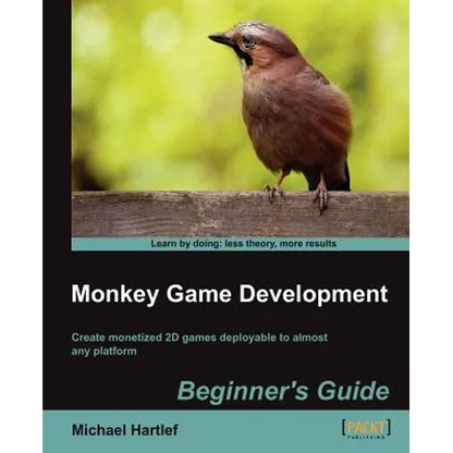 Monkey Game Development Beginners Guide - Paperback