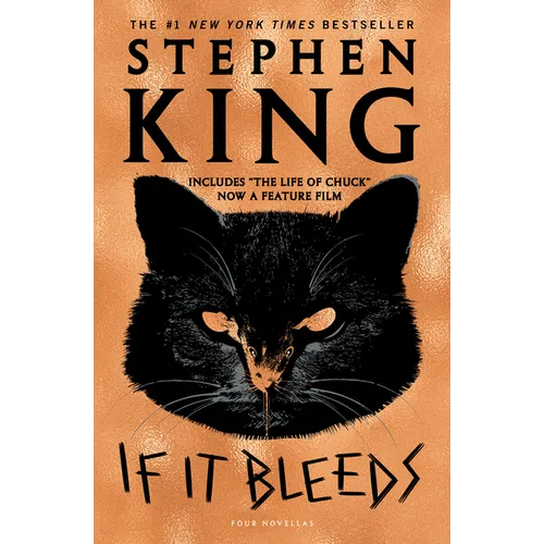 If It Bleeds: Mr. Harrigan's Phone, the Life of Chuck, If It Bleeds, Rat - Paperback