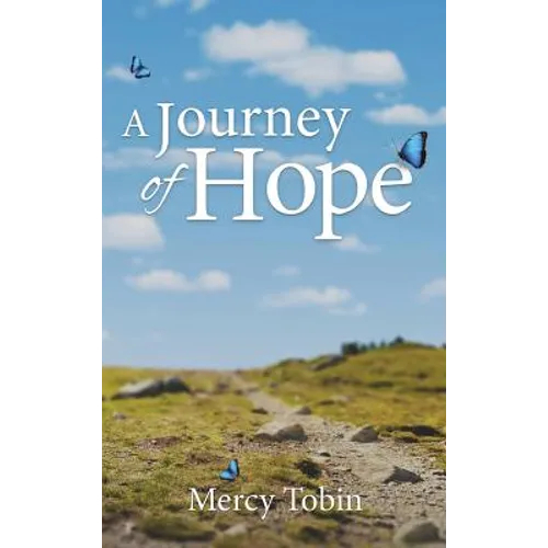 A Journey of Hope - Hardcover