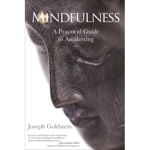 Mindfulness: A Practical Guide to Awakening - Paperback