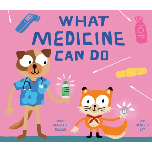 What Medicine Can Do - Hardcover