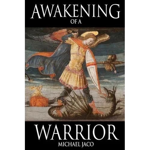 Awakening of a Warrior: Past Lives of a Navy Seal Remembered Volume 2 - Paperback