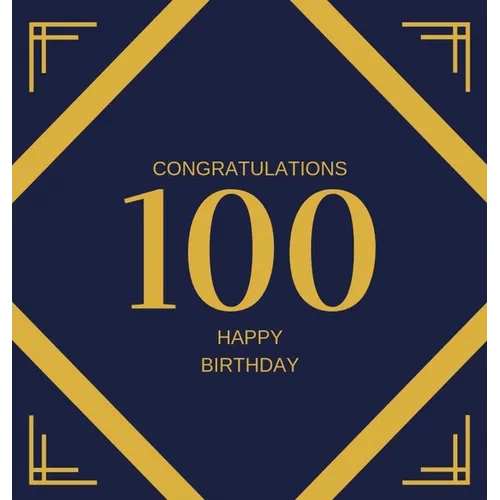 Happy 100th Birthday Guest Book (Hardcover): Happy 100th Birthday Guest book, party and birthday celebrations decor, memory book, scrapbook, one hundr - Hardcover