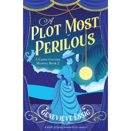 A Plot Most Perilous: A totally gripping historical cozy mystery - Paperback