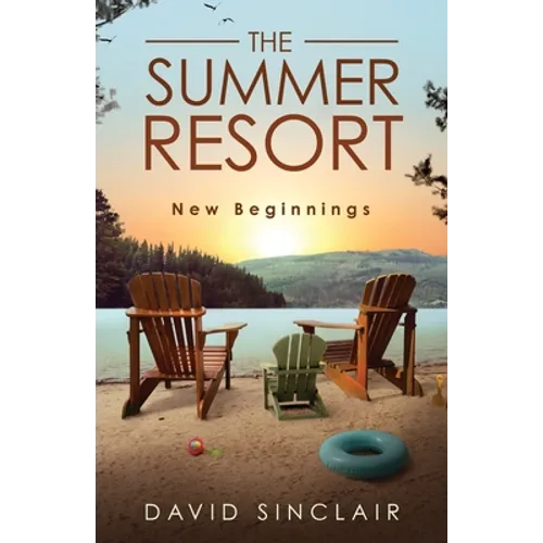 The Summer Resort: New Beginnings - Paperback