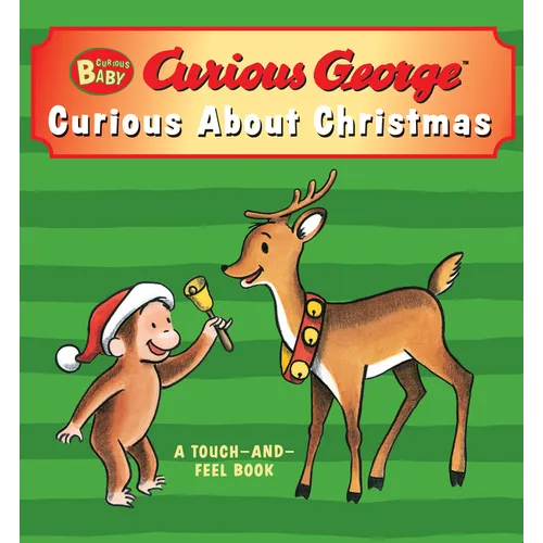 Curious Baby: Curious about Christmas Touch-And-Feel: A Christmas Holiday Book for Kids - Board Book